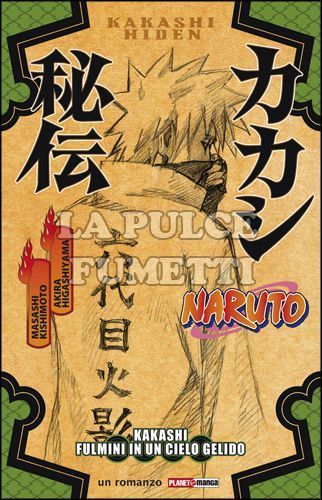 NARUTO: KAKASHI - FULMINI IN UN CIELO GELIDO - ROMANZO